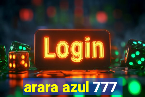 arara azul 777